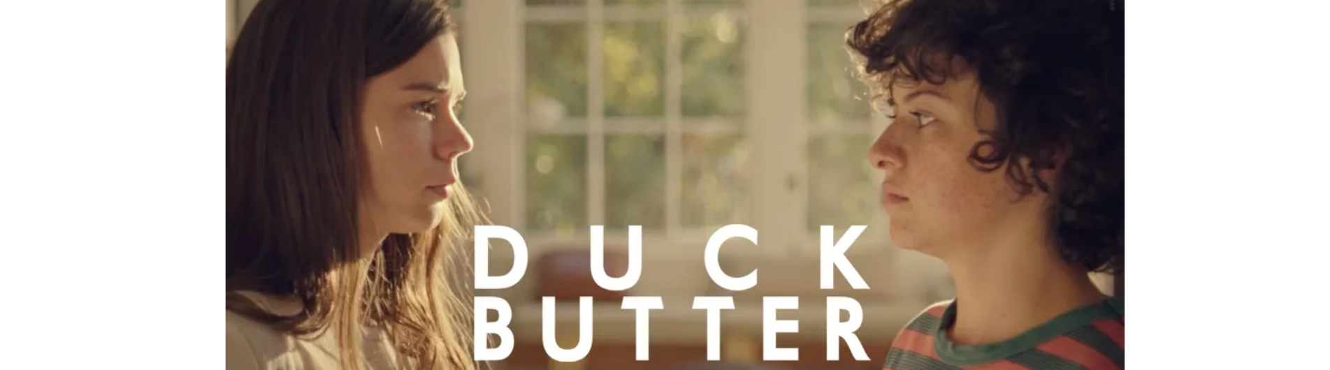 Duck Butter e a intensidade de um primeiro encontro
