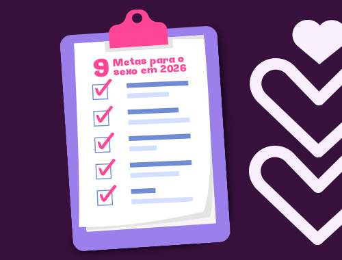 9 Metas para o sexo em 2026